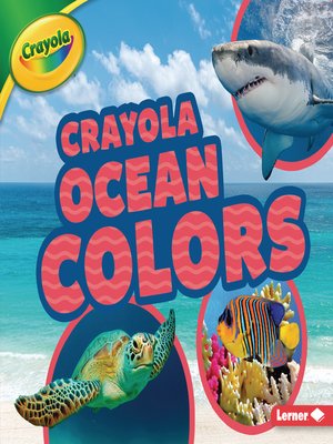 cover image of Crayola &#174; Ocean Colors